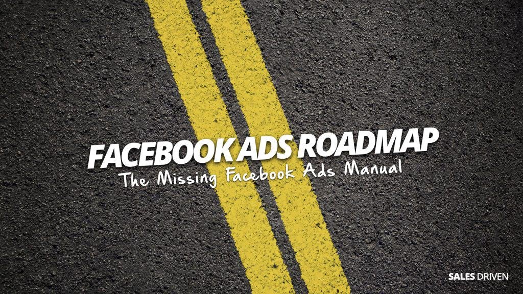 Facebook Ads Road Map